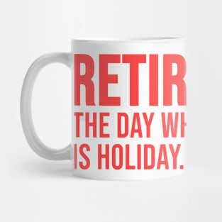 Funny Retirement Mug